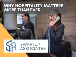 Why Hospitality Matters More Than Ever