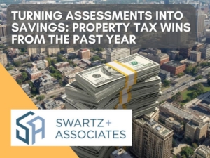 Turning Assessments into Savings: Property Tax Wins from the Past Year