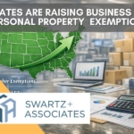 Simplifying Compliance: States Are Raising Business Personal Property Exemptions