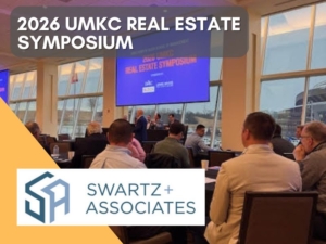 2026 UMKC Real Estate Symposium — What Commercial RE Participants Should Be Watching