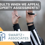 Results when we appeal property assessments: Percentage of success? Typical savings achieved?