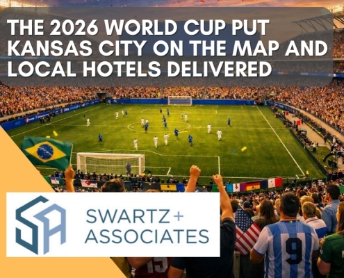 The 2026 World Cup Put Kansas City on the Map and Local Hotels Delivered
